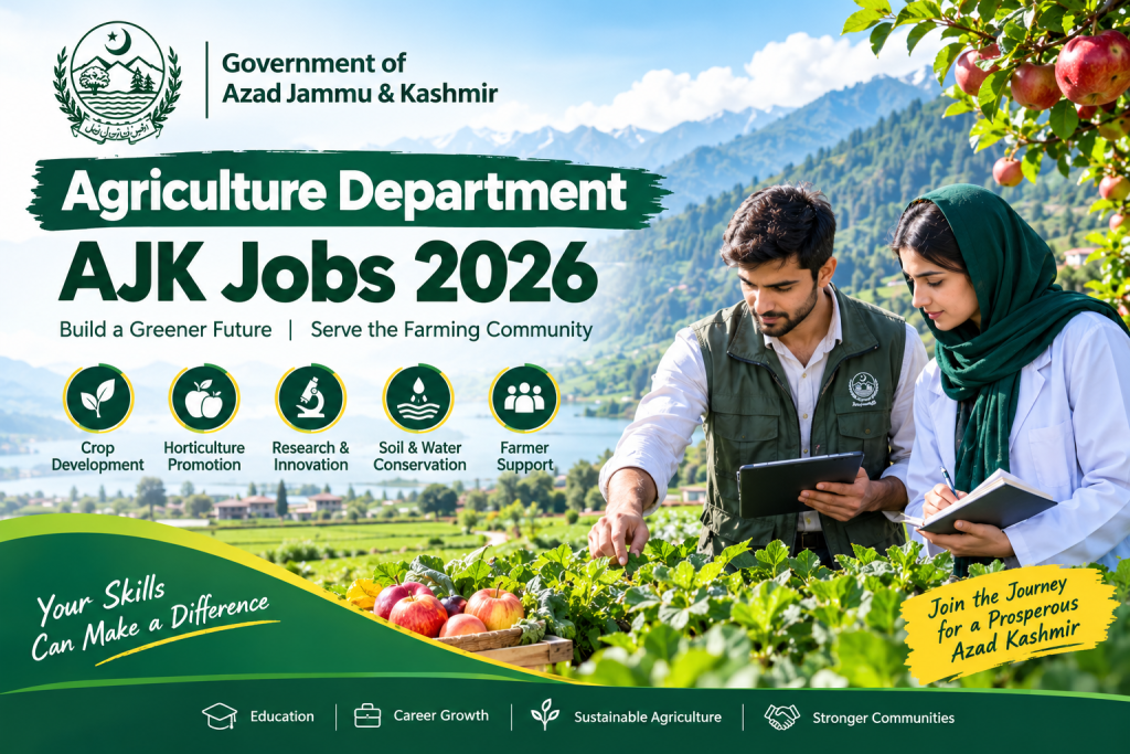 Agriculture Department AJK Jobs 2026 and agricultural career opportunities in Azad Kashmir.