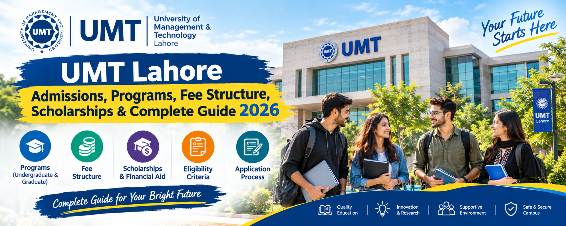 UMT Lahore – Admissions, Programs, Fee Structure, Scholarships & Complete Guide 2026