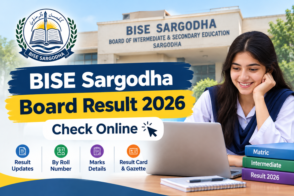 BISE Sargodha Board Result 2026 – Check Online BISE Sargodha Board Result 2026 – Check Online by Roll Number